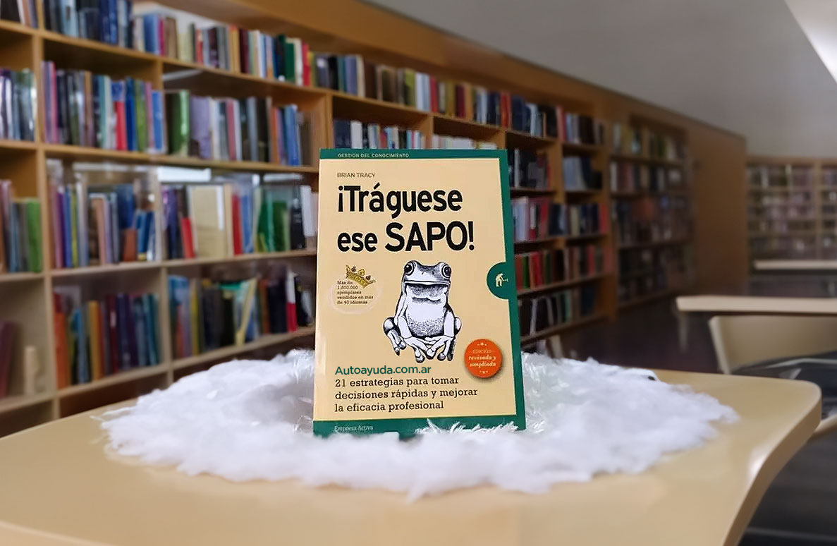 "¡Tráguese ese sapo!" de Brian Tracy: Una guía esencial para la productividad