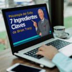 La Psicología del Éxito: Descubre los 7 Ingredientes Claves